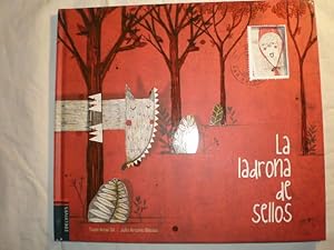 Bild des Verkufers fr La ladrona de sellos zum Verkauf von Librera Antonio Azorn