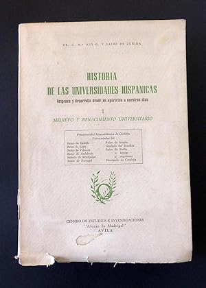 Historia de las universidades hispánicas. Orígenes y desarrollo desde su aparición a nuestros día...