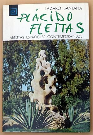 Artistas españoles contemporáneos. PLÁCIDO FLEITAS