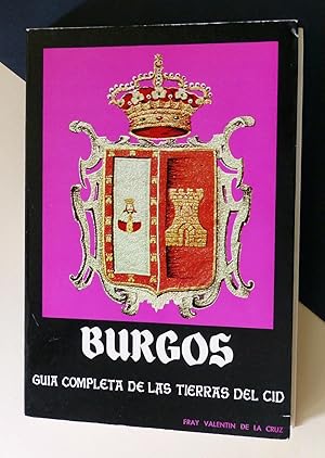 Burgos. Guía completa de las tierras del Cid.