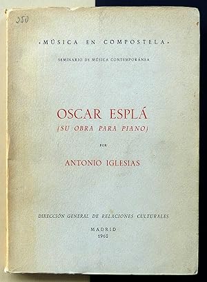 Óscar Esplá (Su obra para piano)