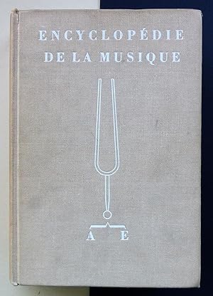 Encyclopédie de la musique. Tome premier