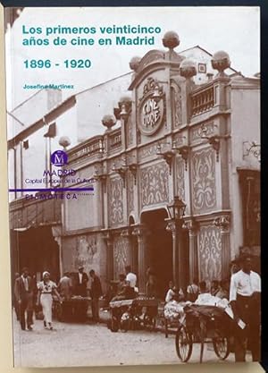 Los primeros veinticinco años de cine en Madrid 1896-1920