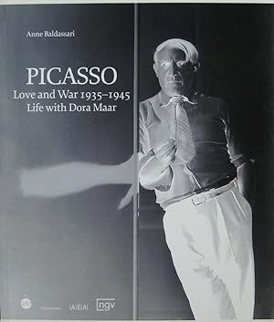Seller image for Picasso: Love and War 1935-1945 Life with Dora Maar for sale by Badger Books