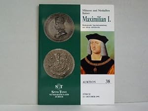 Auction 38: Münzen und Medaillen Kaiser Maximilian I. Bedeutende Spezialsammlung aus altem Adelsb...