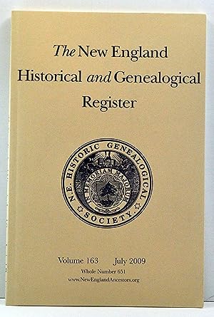 Seller image for The New England Historical and Genealogical Register, Volume 163, Whole Number 651 (July 2009) for sale by Cat's Cradle Books