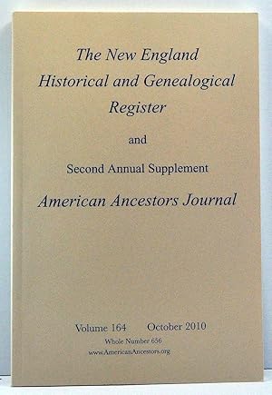 Imagen del vendedor de The New England Historical and Genealogical Register, Volume 164, Whole Number 656 (October 2010) a la venta por Cat's Cradle Books