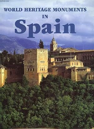 Bild des Verkufers fr WORLD HERITAGE MONUMENTS IN SPAIN zum Verkauf von Le-Livre