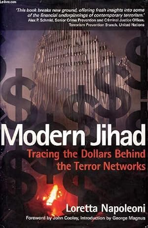 Bild des Verkufers fr MODERN JIHAD, TRACING THE DOLLARS BEHIND THE TERROR NETWORKS zum Verkauf von Le-Livre