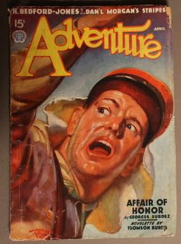 Imagen del vendedor de ADVENTURE -- ( Pulp magazine. April/ 1937) with Affair of Honor By Georges Surdez; a la venta por Comic World