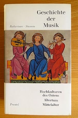 Geschichte der Musik : [In 3 Bden.]. Hrsg. von u. Denis Stevens. [Übers. von Erik Maschat in Zusa...