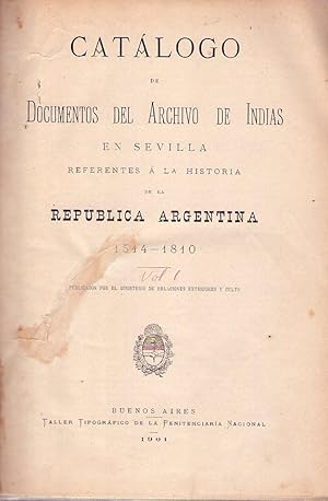 CATALOGO DE DOCUMENTOS DEL ARCHIVO DE INDIAS EN SEVILLA. Referentes a la historia de la República...
