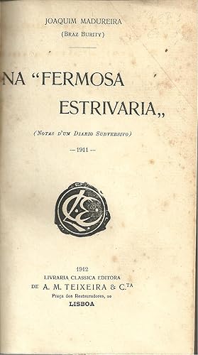 NA "FERMOSA ESTRIVARIA" (Notas d'um Diario Subversivo)