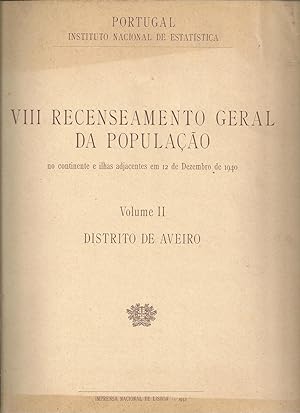 VIII RECENSEAMENTO GERAL DA POPULAÇÃO No Continente e Ilhas Adjacentes Em 12 De Dezembro de 1940....