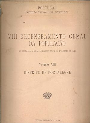 VIII RECENSEAMENTO GERAL DA POPULAÇÃO No Continente e Ilhas Adjacentes Em 12 De Dezembro de 1940....