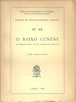 O BAIXO CUNENE. Subsídios Para o Seu Desenvolvimento