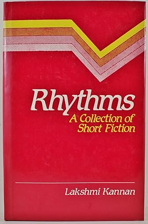 Rhythms a collection of short fiction Signed and with gift-inscription by Lakshmi Kannan to Chris...