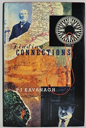 Finding Connections Signed and with gift-inscription from Kavanagh to Christopher Koch FROM THE L...