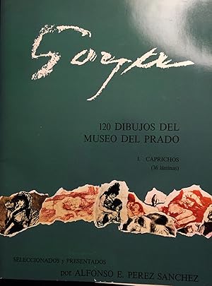 Goya. 120 dibujos del Museo del Prado. I. Caprichos.