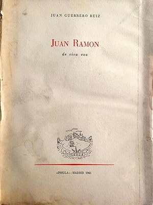 Juan Ramón. De viva voz.