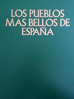 Los pueblos más bellos de España.