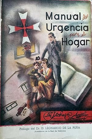 Immagine del venditore per Manual de Urgencia para el Hogar. venduto da Il Tuffatore