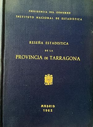 Reseña Estadística de la Provincia de Tarragona.