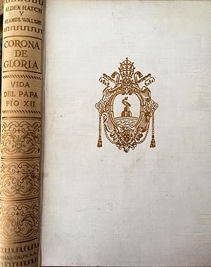 Seller image for Corona de Gloria. Vida del Papa Po XII. for sale by Il Tuffatore