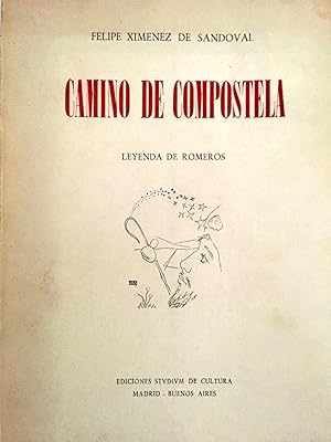 Camino de Compostela. Leyenda de romeros.