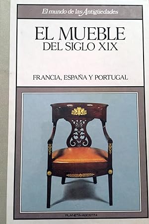 El mueble del siglo XIX (II). Francia, España y Portugal.