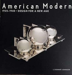 American Modern, 1925-1940. Desing for a New Age.