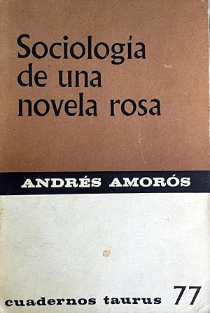 Sociología de una novela rosa.