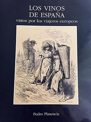 Los vinos de España vistos por los viajeros europeos.