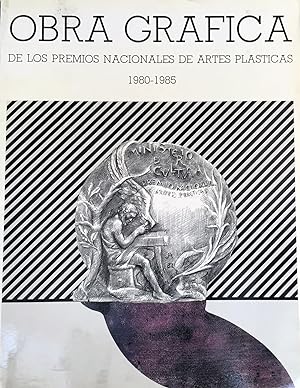Obra gráfica de los Premios Nacionales de Artes Plásticas, 1980-1985.