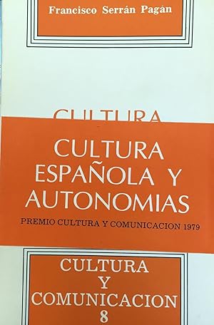 Bild des Verkufers fr Cultura espaola y Autonomas. Premio Cultura y Comunicacin 1979. zum Verkauf von Il Tuffatore