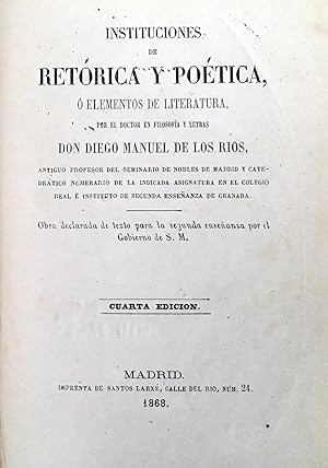 Instituciones de Retórica y Poética, ó Elementos de Literatura.