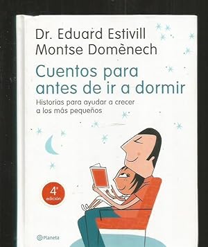 Imagen del vendedor de CUENTOS PARA ANTES DE IR A DORMIR. HISTORIAS PARA AYUDAR A CRECER A LOS MAS PEQUEOS a la venta por Desvn del Libro / Desvan del Libro, SL