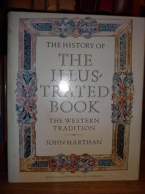 Seller image for The History of the Illustrated Book: The Western Tradition. for sale by Collinge & Clark