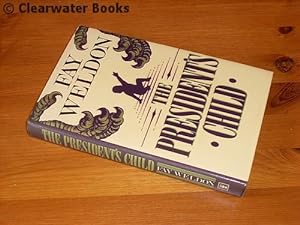 Seller image for The President's Child. A novel. (INSCRIBED) for sale by Clearwater Books