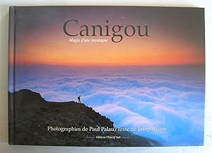 Imagen del vendedor de Canigou: Magie d'une montagne. a la venta por Monkey House Books