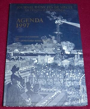 Imagen del vendedor de AGENDA 1997 - JOURNAL D'UNE FIN DE SIECLE - De l'Empire  la Rpublique a la venta por LE BOUQUINISTE