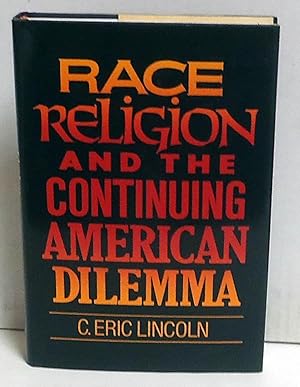 Race, Religion, and the Continuing American Dilemma