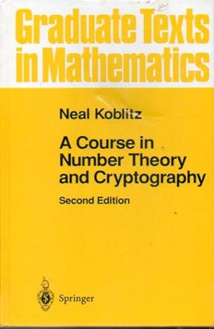 Imagen del vendedor de A COURSE IN NUMBER THEORY AND CRYPTOGRAPHY. 2 ed. a la venta por angeles sancha libros