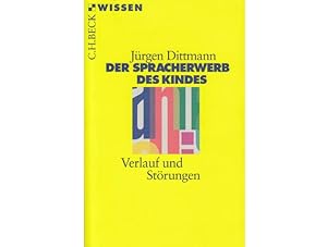 Bild des Verkufers fr Der Spracherwerb des Kindes. Verlauf und Strungen. Originalausgabe zum Verkauf von Agrotinas VersandHandel