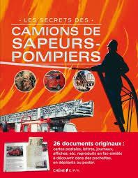 Les Secrets des camions de sapeurs-pompiers