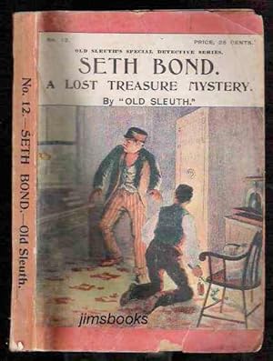 Seth Bond A Lost Treasure Mystery ( and Woodchuck Jerry )
