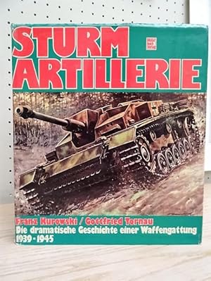 Bild des Verkufers fr Sturmartillerie. Die dramatische Geschichte einer Waffengattung 1939-1945. Stuttgart, Motorbuch Verlag, 1977. 352 S. Mit zahlr. Textabb. OLwd. im farb. illustr. OU. (OU. etw. bestoen). zum Verkauf von Antiquariat Daniel Schramm e.K.