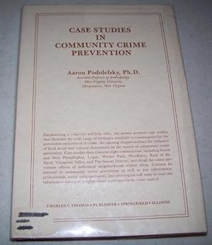 Seller image for Case Studies in Community Crime Prevention for sale by Easy Chair Books
