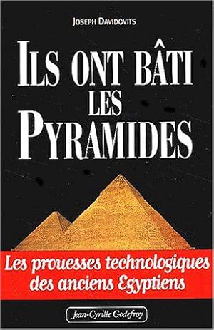 Image du vendeur pour Ils ont bti les pyramides mis en vente par JLG_livres anciens et modernes