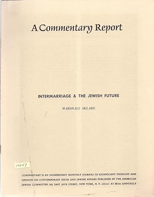 Seller image for Intermarriage and Jewish A Commentary Report for sale by Charles Lewis Best Booksellers